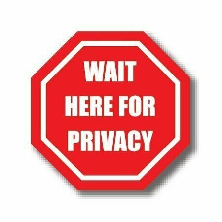 ERGOMAT 12in OCTAGON SIGNS - Wait Here for Privacy DSV-SIGN 144 #0997 -UEN